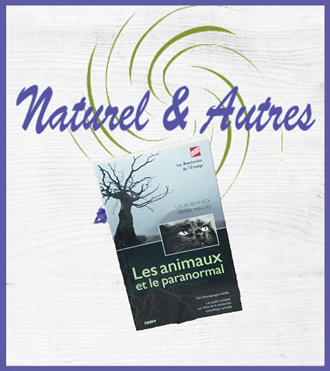 Les Animaux Et Le Paranormal – Louis BENHEDI, Pierre MACIAS